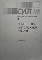 kniha Konstrukce historických staveb, ČVUT, Fakulta architektury 2000
