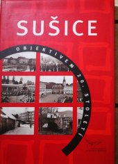 kniha Sušice objektivem 20. století, Radovan Rebstöck 2003