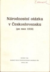 kniha Národnostní otázka v Československu po roce 1918 Seminář Opava 20.-21. 6. 1989, Slezský ústav ČSAV : Sborník příspěvků, Slezský ústav ČSAV 1989