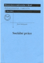 kniha Sociální práce, Masarykova univerzita 2004