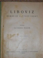 kniha Liboviz román ze světové války, Čsl. podniky tisk. a vydav. 1923