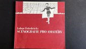 kniha Scénografie pro amatéry, OKS Český Krumlov 1984