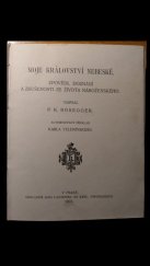 kniha Moje království nebeské zpovědi, doznání a zkušenosti ze života náboženského, Jan Laichter 1905
