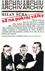 kniha Až na pokraj války John Foster Dulles a zahraniční politika USA, Mladá fronta 1978