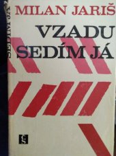 kniha Vzadu sedím já, Československý spisovatel 1966