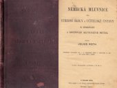 kniha Německá mluvnice pro střední školy a učitelské ústavy k opakování a doplňování mluvnických pouček, s.n. 1902