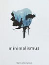 kniha Minimalismus, s.n. 2016