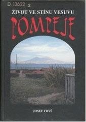kniha Pompeje život ve stínu Vesuvu, Knihovna Jana Drdy 2000