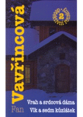 kniha Vrah a srdcová dáma Vlk a sedm kůzlátek : 2 detektivní romány, XYZ 2007