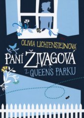 kniha Paní Živagová z Queen's parku, BB/art 2008