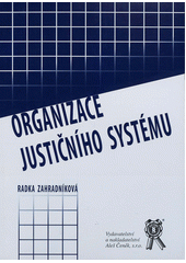 kniha Organizace justičního systému, Aleš Čeněk 2007