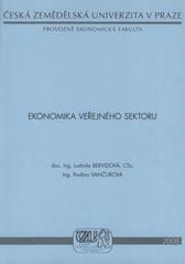 kniha Ekonomika veřejného sektoru, Česká zemědělská univerzita, Provozně ekonomická fakulta 2008