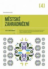 kniha Městské zahradničení Balkony, terasy, komunitní zahrady, samozásobitelství, Permakultura 2015