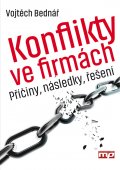 kniha Konflikty ve firmách, Management Press 2015