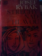 kniha Střechy nad hlavou, Práce 1971