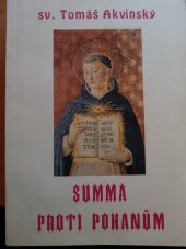 kniha Summa proti pohanům = Kniha první [Summa contra gentiles]., Matice Cyrillo-Methodějská 1993