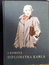 kniha Diplomatka Karla Dívčí román, Gustav Voleský 1937