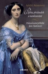 kniha Pýcha, předsudek a namlouvání [pokračování příběhů Jane Austenové], Daranus 2010