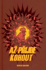 kniha Až přijde kohout, Argo 2025