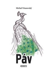 kniha Páv, Bondy 2022