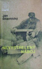 kniha Nevystřelený náboj, Naše vojsko 1987