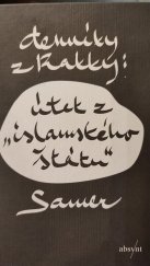 kniha Denníky z Rakky Útěk z Islámského státu, Absynt 2017