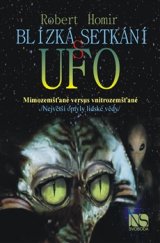 kniha Blízká setkání s UFO Mimozemšťané versus mimozemšťané, NS Svoboda 2016