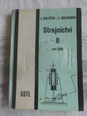 kniha Strojnictví II pro střední odborná učiliště, SNTL 1990