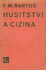 kniha Husitství a cizina, Čin 1931