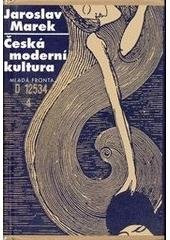 kniha Česká moderní kultura, Mladá fronta 1998