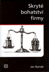 kniha Skryté bohatství firmy, Alfa Publishing 2006