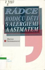 kniha Rádce rodičů dětí s alergiemi a astmatem, Sfinga 1993