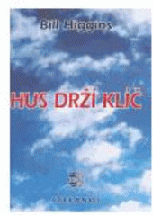kniha Hus drží klíč Jan Hus hovoří k dnešní České republice, Stefanos 2004