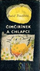 kniha Čimčirínek a chlapci Povídka jednoho léta, SNDK 1967