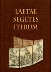kniha Laetae segetes iterum, Masarykova univerzita 2008