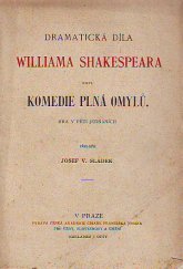 kniha Komédie plná omylů hra v pěti jednáních, J. Otto 1908