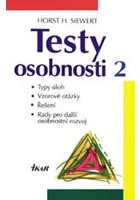 kniha Testy osobnosti 2 typy úloh, vzorové otázky, řešení, rady pro další osobnostní rozvoj, Ikar 1999