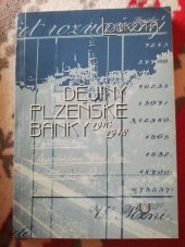 kniha Dějiny Plzeňské banky 1910-1948, Západočeská univerzita v Plzni 2000