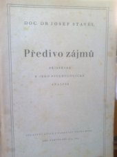 kniha Předivo zájmů příspěvek k jeho psychologické analyse, s.n. 1944