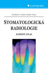 kniha Stomatologická radiologie kapesní atlas : 798 vyobrazení, Grada 2007