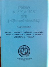 kniha Otázky z fyziky pro přijímací zkoušky, Univerzita Karlova, 2. lékařská fakulta 2003