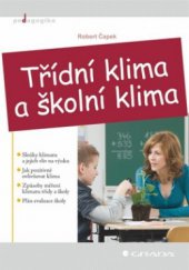 kniha Třídní klima a školní klima, Grada 2010