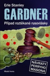 kniha Případ roztěkané rusovlásky, Mladá fronta 2010