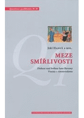 kniha Meze smířlivosti diskuse nad knihou Iana Burumy Vražda v Amsterodamu, Centrum pro studium demokracie a kultury 2012