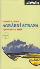 kniha Agrární strana její rozmach a zánik, Atlantis 1998