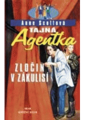 kniha Tajná agentka Zločin v zákulisí, Ikar 2001