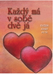 kniha Každý má v sobě dvě já, Pragoline 2012