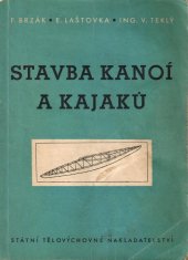 kniha Stavba kanoí a kajaků, Sportovní a turistické nakladatelství 1956