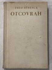 kniha Otcovrah paměti odsouzencovy, F. Topič 1927