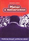 kniha Mečiar a mečiarizmus, VMV Bratislava 1996